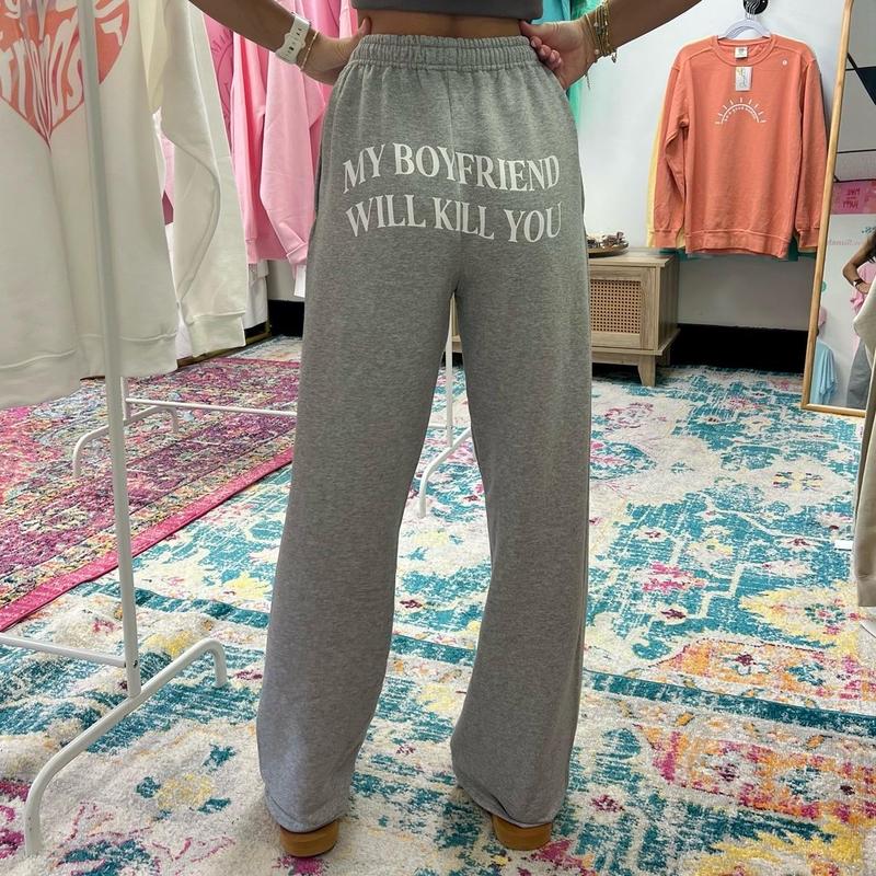 My Boyfriend Will K*ll You Sweatpants, Open Bottom Sweats with Pockets, I Love My Boyfriend, Relationship Gift