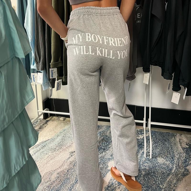 My Boyfriend Will K*ll You Sweatpants, Open Bottom Sweats with Pockets, I Love My Boyfriend, Relationship Gift