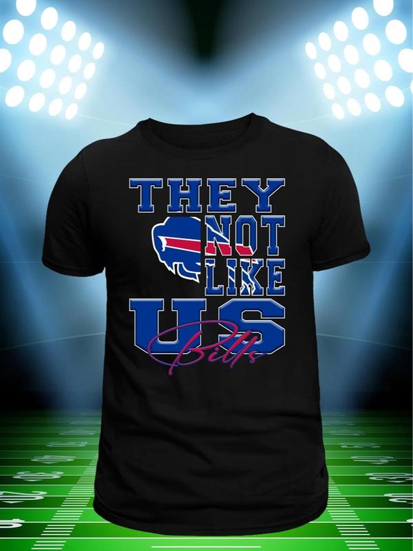 They Not Like Us Bills Football Shirt, Game Day Apparel TS172671140799  Woman Man