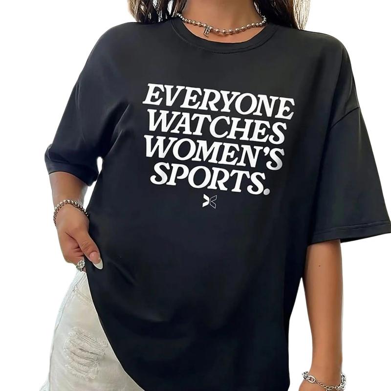 Everyone Watches Women's Sports T-Shirt, Supportive Women's Sports Shirt